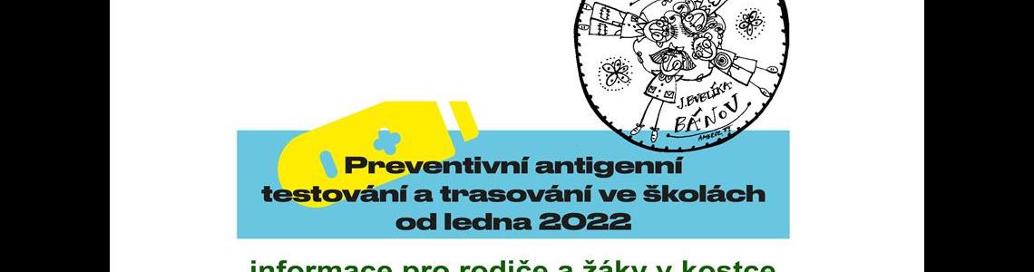 PREVENTIVNÍ ANTIGENNÍ TESTOVÁNÍ A TRASOVÁNÍ